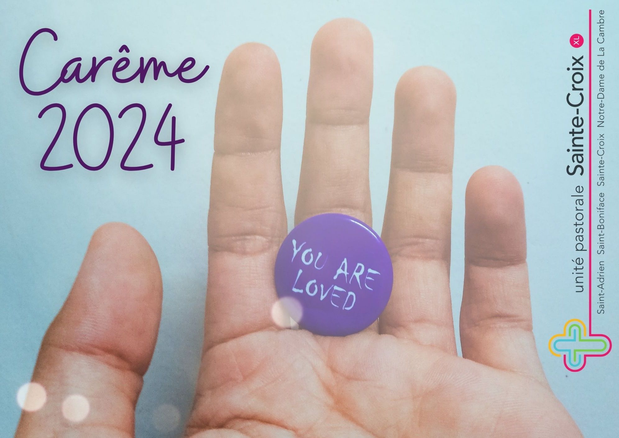 Carême 2024 – Unité Pastorale Sainte-Croix Ixelles